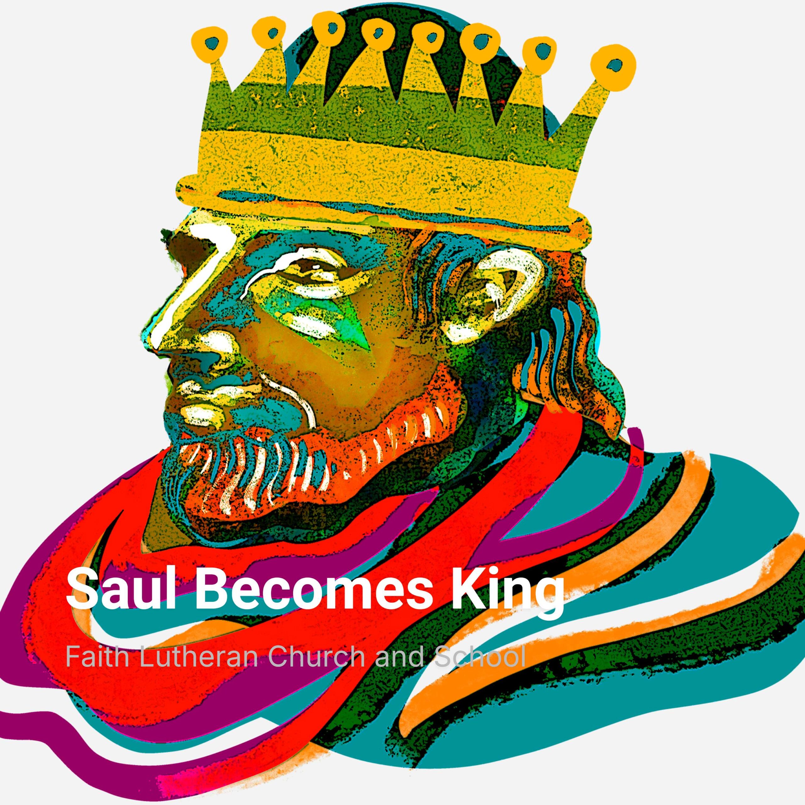 Saul Becomes King